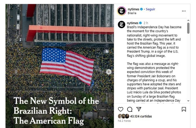 Brasília (DF) 09/09/2025 - Post do Ny Times com bandeira dos Estados Unidos. O novo símbolo da Direita do Brasil: A bandeira americana. Foto: nytimes/Instagram